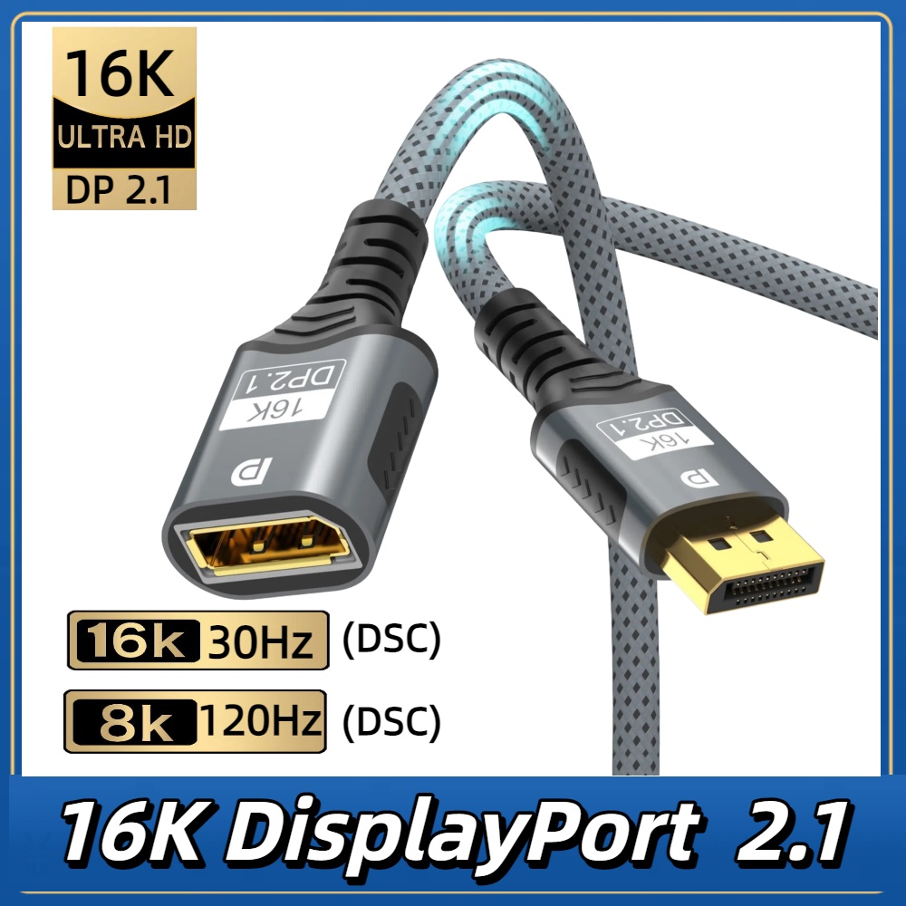 High Refresh Monitor - สายต่อขยายดิสเพลย์พอร์ต 2.1 54Gbps 16K อัตราการรีเฟรชสูง 16K@30Hz